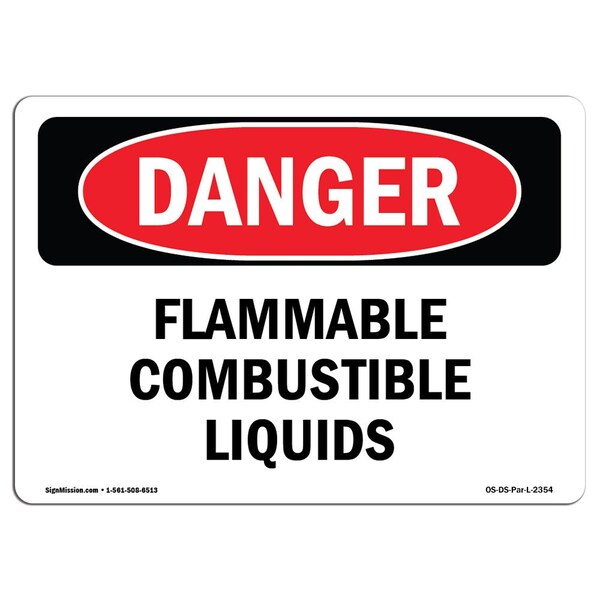 Safety Sign, OSHA Danger, 18" Height, 24" Width, Aluminum, Flammable Combustible Liquids, Landscape